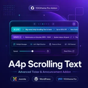 A4p Scrolling Text Addon for YOOtheme Pro with animated news ticker and announcement bar for Joomla and WordPress